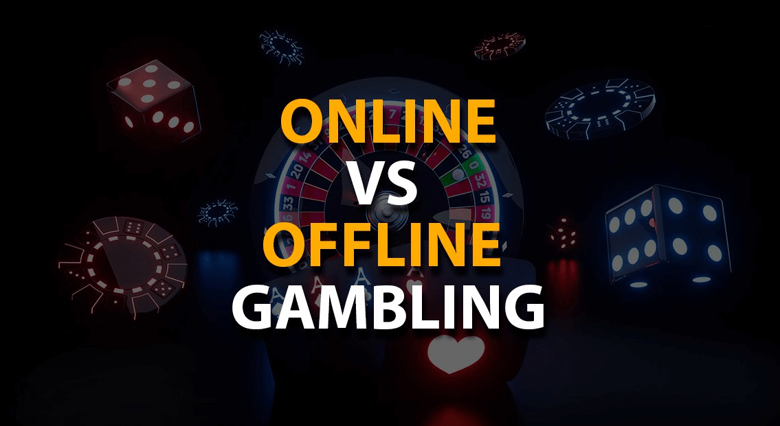 WHAT IS THE DIFFERENCE BETWEEN ONLINE AND OFFLINE CASINOS