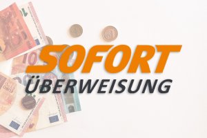 Sofort Überweisung