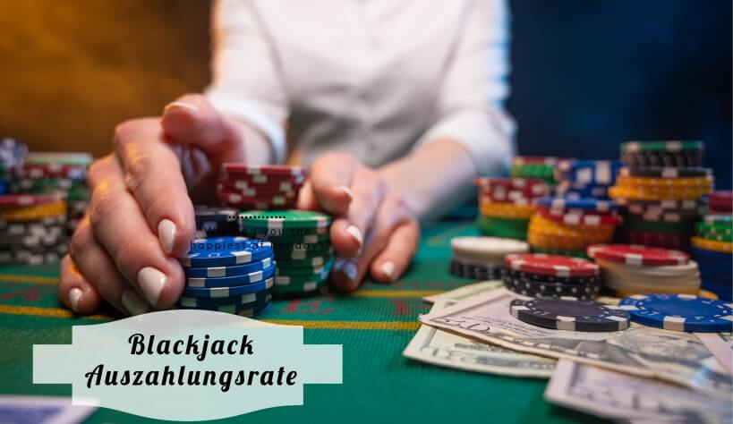 Blackjack Auszahlungsrate