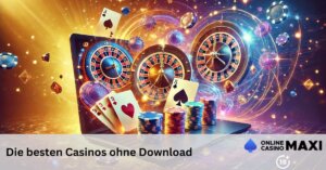 Die besten Casinos ohne Download