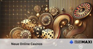 Neue Online Casinos