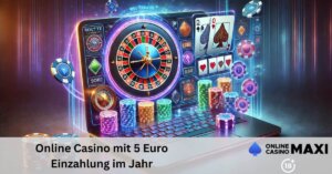 Online Casino mit 5 Euro Einzahlung