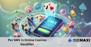 Per SMS in Online Casinos bezahlen